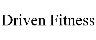 DRIVEN FITNESS