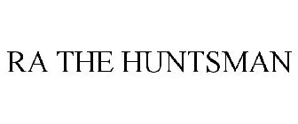 R A THE HUNTSMAN