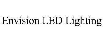 ENVISION LED LIGHTING