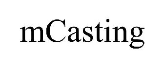 MCASTING