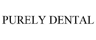PURELY DENTAL