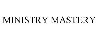 MINISTRY MASTERY
