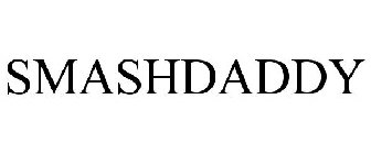 SMASHDADDY