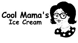 COOL MAMA'S ICE CREAM