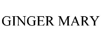 GINGER MARY