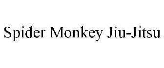 SPIDER MONKEY JIU-JITSU