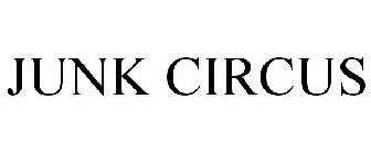 JUNK CIRCUS