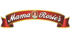 MAMA ROSIE'S