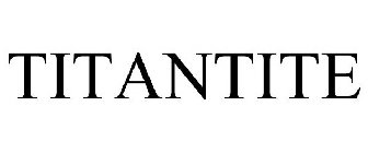 TITANTITE