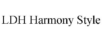 LDH HARMONY STYLE