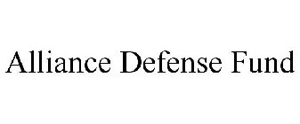 ALLIANCE DEFENSE FUND