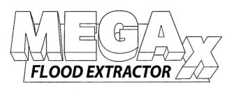 MEGA X FLOOD EXTRACTOR