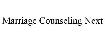 MARRIAGE COUNSELING NEXT