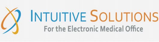 INTUITIVE SOLUTIONS FOR THE ELECTRONIC MEDICAL OFFICE