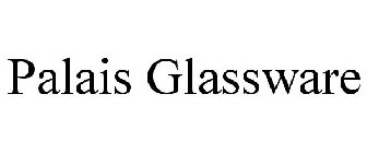 PALAIS GLASSWARE