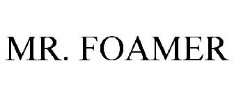 MR FOAMER
