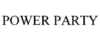 POWER PARTY