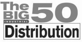 BIG 50 INDUSTRIAL DISTRIBUTION