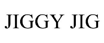 JIGGY JIG