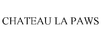 CHATEAU LA PAWS