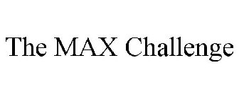 THE MAX CHALLENGE