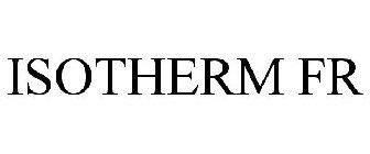 ISOTHERM FR