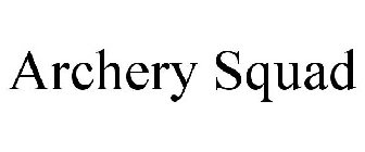 ARCHERY SQUAD