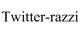 TWITTER-RAZZI