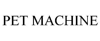 PET MACHINE