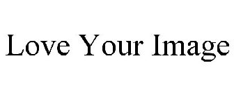 LOVE YOUR IMAGE