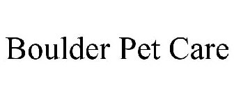 BOULDER PET CARE