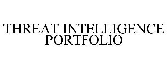 THREAT INTELLIGENCE PORTFOLIO