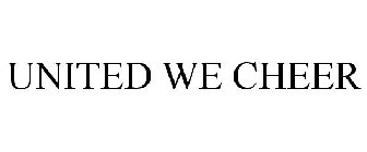 UNITED WE CHEER