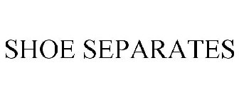 SHOE SEPARATES