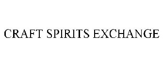 CRAFT SPIRITS EXCHANGE