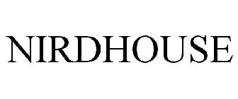 NIRDHOUSE