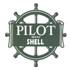 PILOT BRAND SHELL