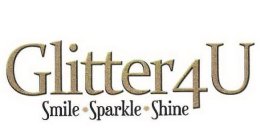 GLITTER4U SMILE SPARKLE SHINE