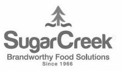 SUGARCREEK BRANDWORTHY FOOD SOLUTIONS SINCE 1966