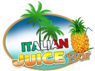 ITALIAN JUICE BAR