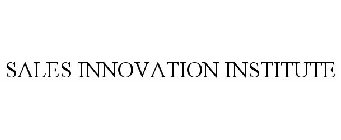 SALES INNOVATION INSTITUTE