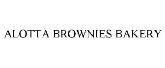 ALOTTA BROWNIES BAKERY