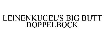 LEINENKUGEL'S BIG BUTT DOPPELBOCK