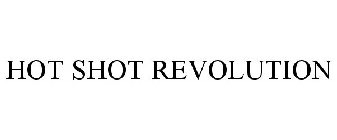 HOT SHOT REVOLUTION