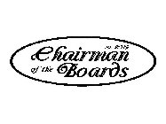 CHAIRMAN OF THE BOARDS EST. 2014