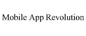 MOBILE APP REVOLUTION