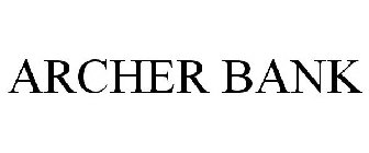 ARCHER BANK