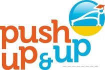 PUSH UP & UP