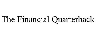 THE FINANCIAL QUARTERBACK