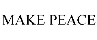 MAKE PEACE